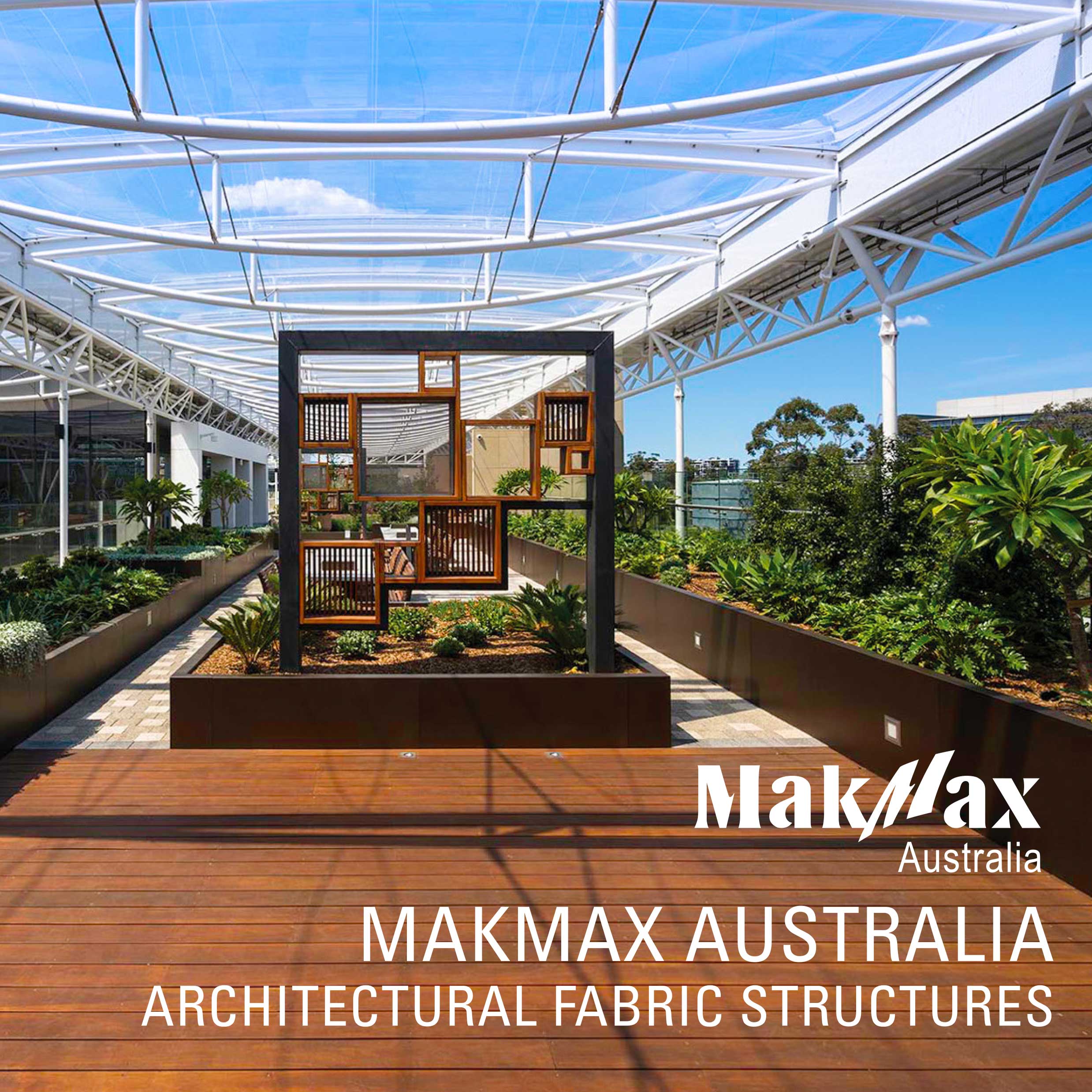 MakMax Australia Architectural Fabric Structures